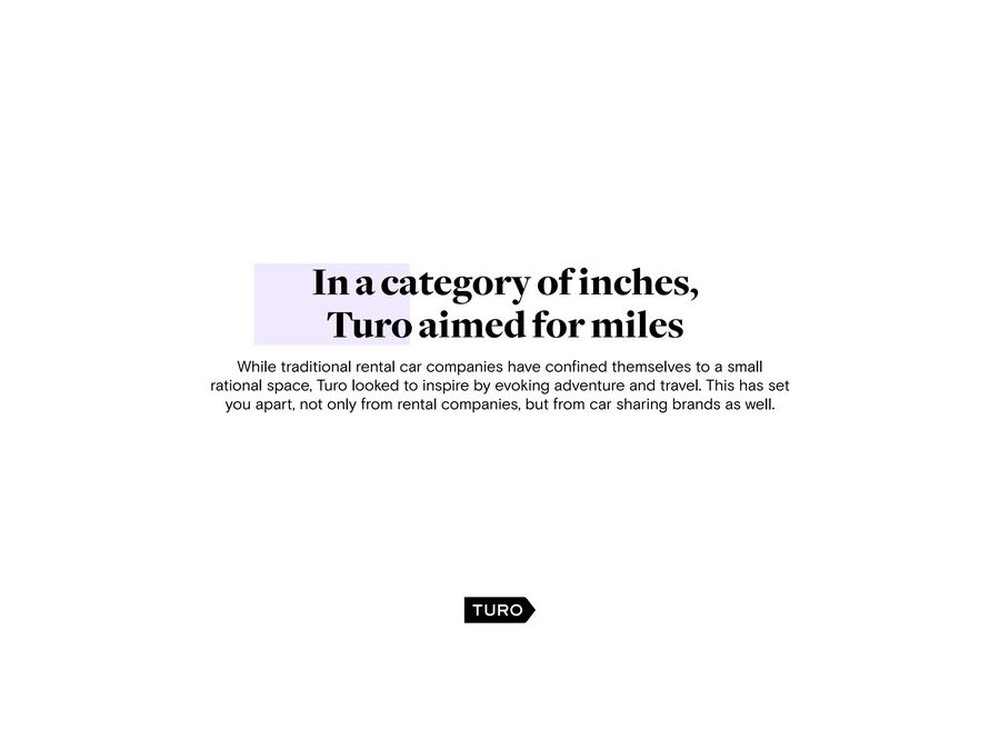 Strategy slide: In a category of inches, Turo aimed for miles